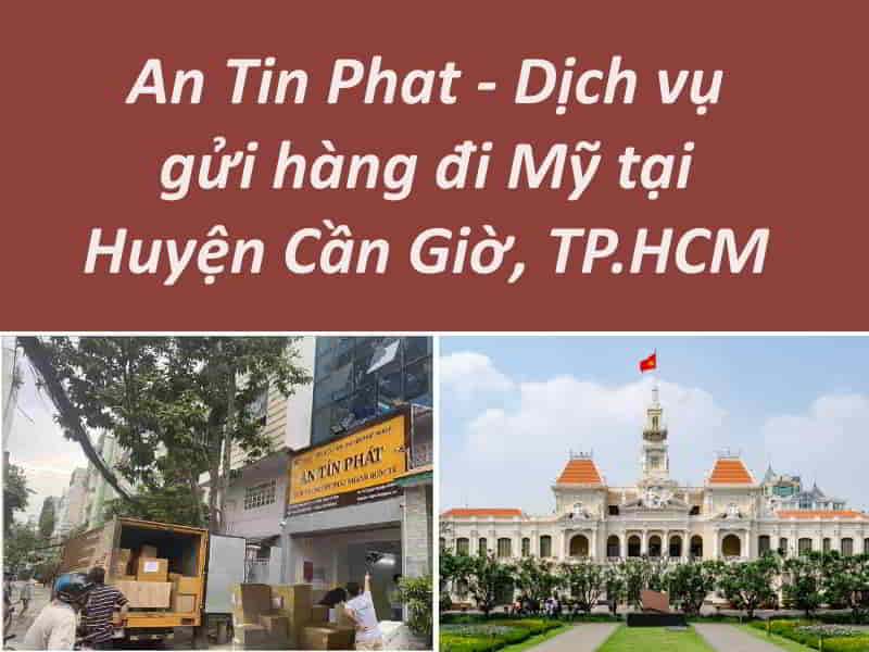 Gửi hàng từ Cần Giờ đi Mỹ