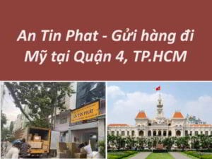 Gửi hàng đi Mỹ tại Quận 4, TP.HCM