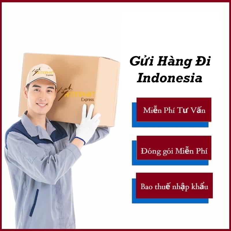Gửi hàng đi Indonesia Trọn Gói từ A-Z